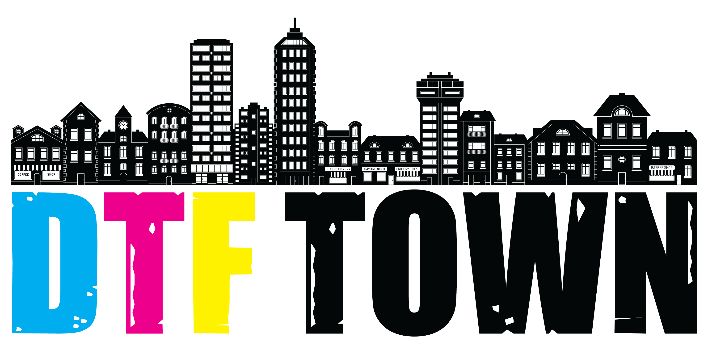 DTF TOWN
